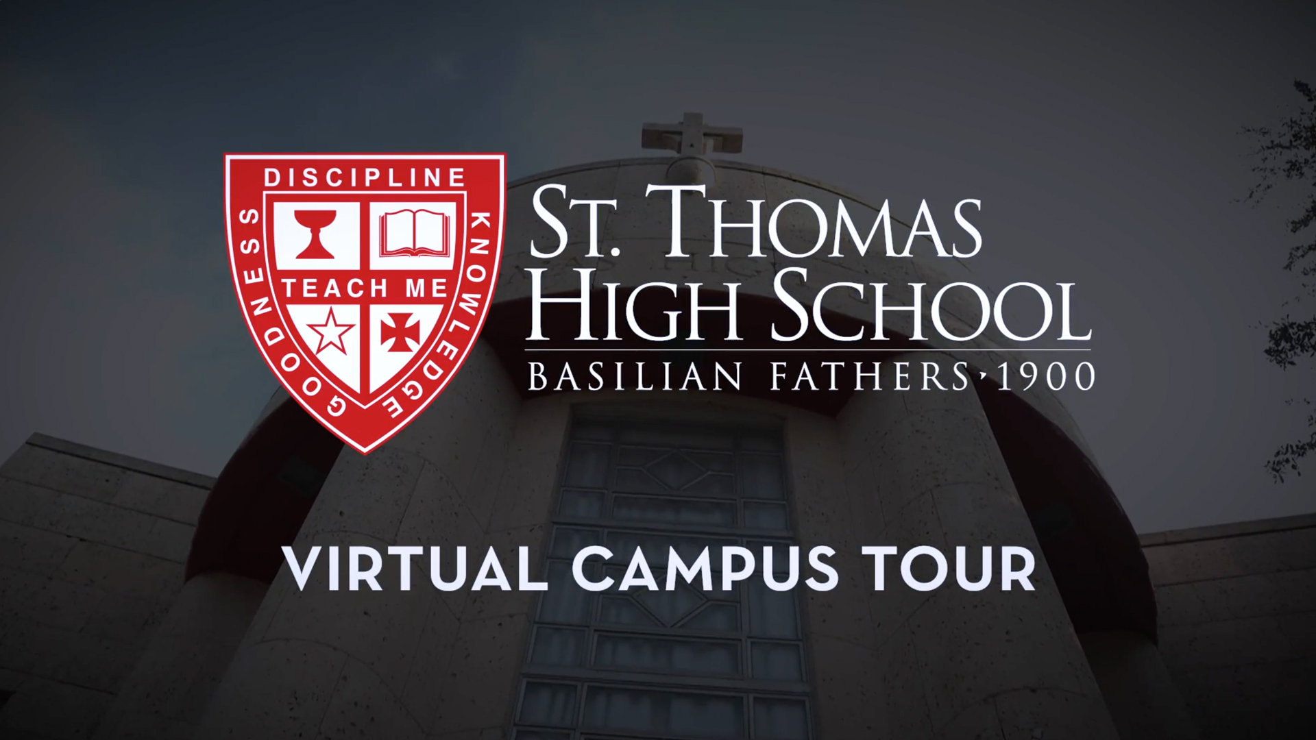 St. Thomas High School “Virtual Campus Tour”